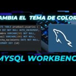 Cómo cambiar el color en MySQL Workbench