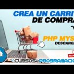 Aprende a crear un carrito de compras con PHP y MySQL