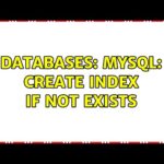 Crear Índice en MySQL: Create Index If Not Exists