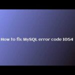 Soluciona fácilmente el error 1054 en MySQL
