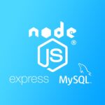 API REST con Node.js, Express y MySQL: La guía completa