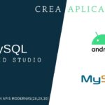 Crear app Android con MySQL: Paso a paso