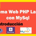 Sistema Web PHP con Laravel y MySQL para una Gestión Eficaz