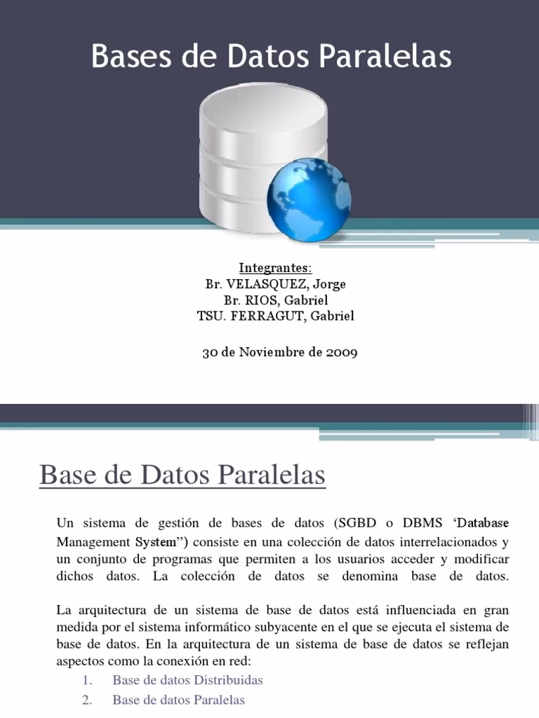 ¿Qué se entiende por datos paralelos?
